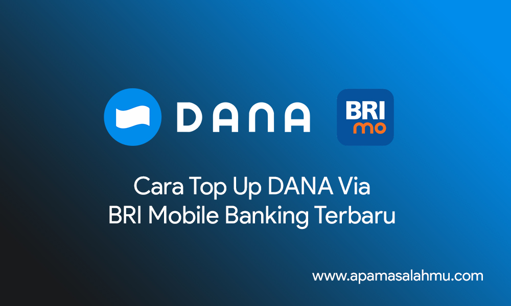 Cara Top Up DANA Via BRI Mobile Banking Terbaru 