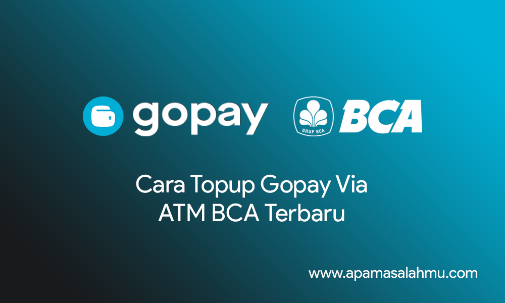 Top up Gopay Via ATM BCA