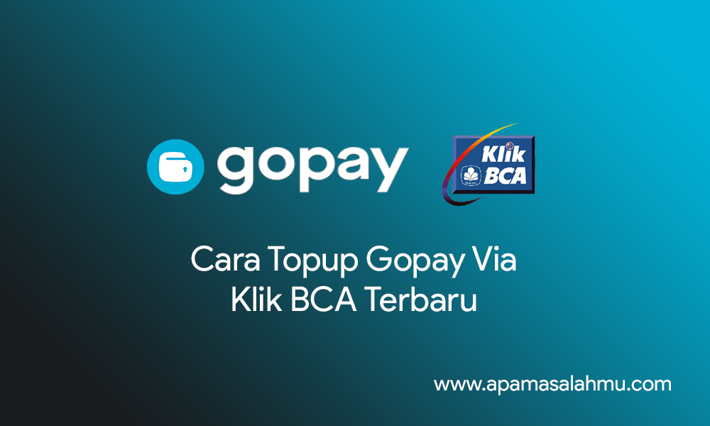 Top up Gopay Via Klik BCA